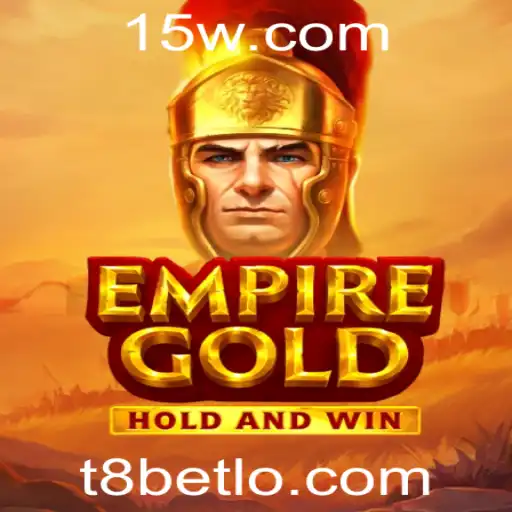 EmpireGold: Descubra o Mundo Fascinante deste Jogo e o Papel do t8 bet login